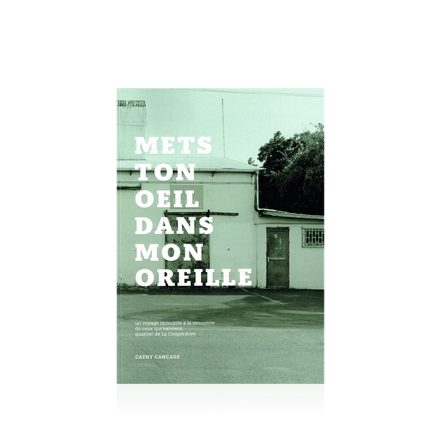 CANCADE Cathy - Mets ton œil dans mon oreille 